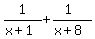 1%2F%28x%2B1%29%2B%281%29%2F%28x%2B8%29