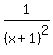 1%2F%28x%2B1%29%5E2