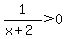 1%2F%28x%2B2%29%3E0