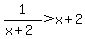 1%2F%28x%2B2%29%3Ex%2B2