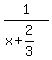 1%2F%28x%2B2%2F3%29