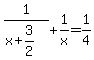1%2F%28x%2B3%2F2%29%2B1%2Fx=1%2F4