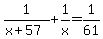 1%2F%28x%2B57%29%2B1%2Fx=1%2F61