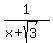 1%2F%28x%2Bsqrt%283%29%29