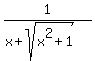 1%2F%28x%2Bsqrt%28x%5E2%2B1%29%29