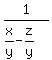 1%2F%28x%2Fy+-+z%2Fy%29