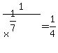 1%2F%28x%5E%281%2F7%29%29=1%2F4