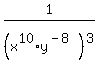 1%2F%28x%5E10%2Ay%5E%28-8%29%29%5E3