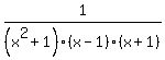 1%2F%28x%5E2%2B1%29%28x-1%29%28x%2B1%29