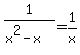1%2F%28x%5E2-x%29=1%2Fx