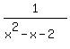 1%2F%28x%5E2-x-2%29