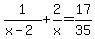 1%2F%28x-2%29%2B2%2Fx=17%2F35