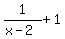 1%2F%28x-2%29+%2B+1