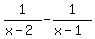 1%2F%28x-2%29+-1%2F%28x-1%29