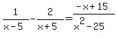 1%2F%28x-5%29-2%2F%28x%2B5%29=%28-x%2B15%29%2F%28x%5E2-25%29