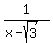 1%2F%28x-sqrt%283%29%29