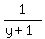 1%2F%28y%2B1%29