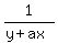 1%2F%28y%2Bax%29