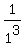 1%2F1%5E3