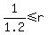 1%2F1.2%3C=+r