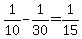 1%2F10-1%2F30=1%2F15
