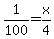 1%2F100=x%2F4