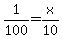 1%2F100+=+x%2F10