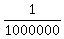 1%2F1000000