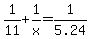 1%2F11%2B1%2Fx=1%2F5.24