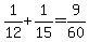 1%2F12%2B1%2F15=9%2F60