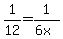 1%2F12=1%2F%286x%29
