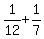 1%2F12+%2B+1%2F7