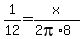 1%2F12+=+x%2F%282pi%2A8%29