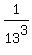 1%2F13%5E3