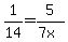 1%2F14+=+5%2F%287x%29