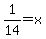 1%2F14+=+x