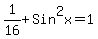 1%2F16%2BSin%5E2x=1