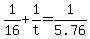 1%2F16+%2B+1%2Ft+=+1%2F5.76