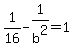 1%2F16-1%2Fb%5E2=1