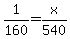 1%2F160+=+x%2F540
