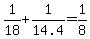 1%2F18+%2B+1%2F14.4+=+1%2F8