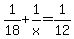 1%2F18+%2B+1%2Fx+=+1%2F12