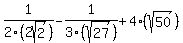 \"1%2F2%282sqrt%282%29%29-1%2F3%28sqrt%2827%29%29%2B4%28sqrt%2850%29%29\"