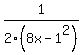 1%2F2%288x-1%5E2%29