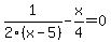 1%2F2%28x-5%29-x%2F4=0