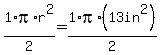 1%2F2%2Api%2Ar%5E2=1%2F2%2Api%2A%2813+in%5E2%29