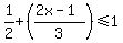 1%2F2%2B%28%282x-1%29%2F3%29%3C=1