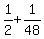 1%2F2%2B1%2F48
