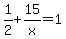 1%2F2%2B15%2Fx=1