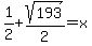 1%2F2%2Bsqrt%28193%29%2F2=x+